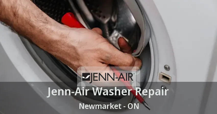 Jenn-Air Washer Repair Newmarket - ON