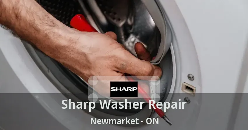 Sharp Washer Repair Newmarket - ON