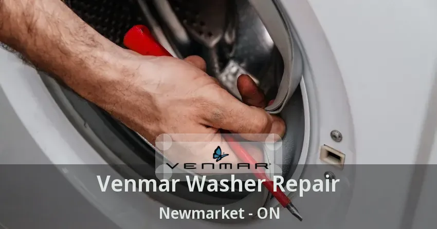 Venmar Washer Repair Newmarket - ON