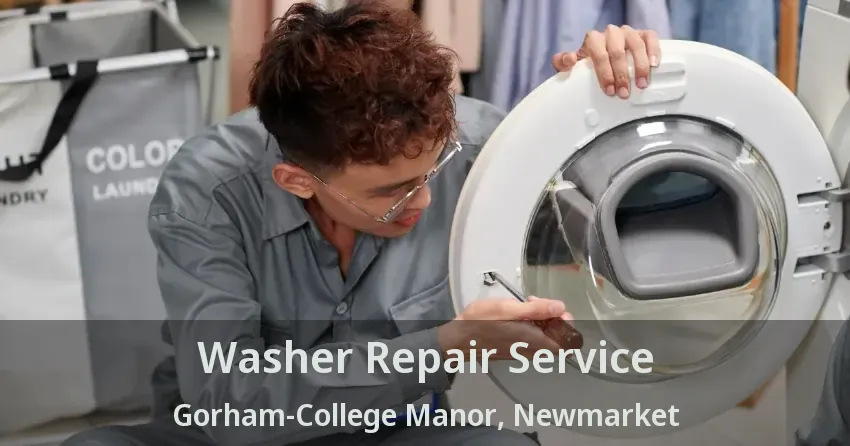 Washer Repair Service Gorham-College Manor, Newmarket - ON