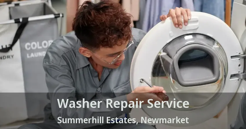 Washer Repair Service Summerhill Estates, Newmarket - ON