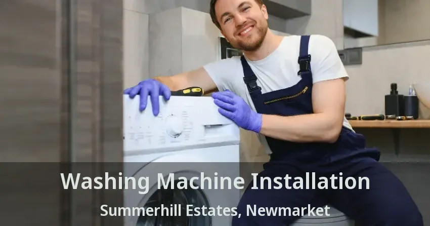 Washing Machine Installation Summerhill Estates, Newmarket - ON