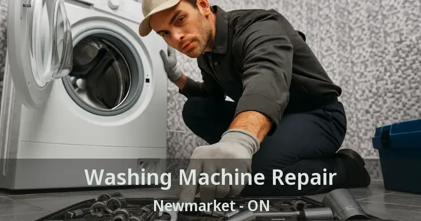 Washing Machine Repair Newmarket - ON